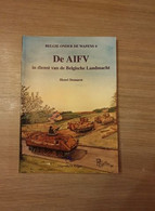 (RUPSVOERTUIG ABL)  De AIFV In Dienst Van De Belgische Landmacht. - Véhicules