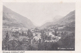 Cpa Pub Chocolat LOUIT.  (64) LARUNS (1.179 Ha)  La Vallée - Werbepostkarten