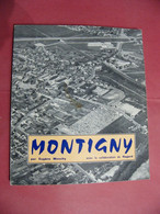Livre MONTIGNY EN GOHELLE 62 Pas De Calais Par Eugène Monchy 1976 Histoire Mines Sociétés - Unclassified