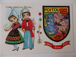 Carte Postale "Chez Nous Au Poitou..." - Poitou-Charentes