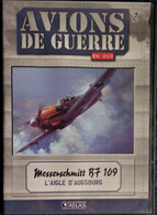 AVIONS DE GUERRE - Messerschmitt BF 109  - ( L'aigle D' Augsburg ) . - Documentaires