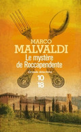 Le Mystère De Roccapendente - De Marco Malvaldi - 10/18 N° 487- Grands Détectives - 2013 - 10/18 - Bekende Detectives