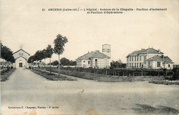 Ancenis * L'hôpital * Avenue De La Chapelle * Pavillon D'isolement Et Pavillon D'opérations - Ancenis