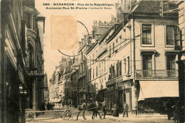 Besançon * Rue De La République * Ancienne Rue St Pierre - Besancon