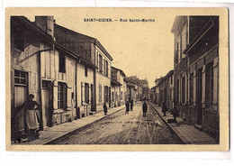 SAINT DIZIER  /    RUE SAINT MARTIN - Saint Dizier