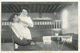 La Femme Coiffeur * Coiffure Métier * CPA - Autres & Non Classés