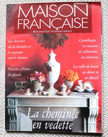 Maison Française N° 460 Novembre 1992  Cheminées En Vedette - Huis & Decoratie