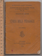 Storia Della Pedagogia 1906  # Guglielmo Lattes #  Livorno , Raffaello Giusti  Editore - 78  Pagine - Libri Antichi