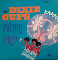 LP 33 RPM (12") The Dixie Cups  "  Riding High  "  USA - Soul - R&B