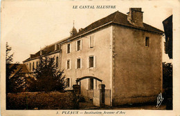 Pleaux * Institution Jeanne D'arc * école - Sonstige & Ohne Zuordnung