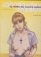 LA FOLLE DU SACRE COEUR  Tome 1 Le Coeur Couronné   EO  LES HUMANOIDES ASSOCIEES - Moebius