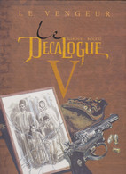 Tome 5  Le Vengeur  EO  GLENAT - Décalogue, Le