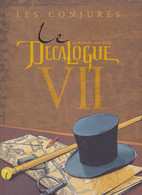 Tome 7  Les Conjurés    EO  GLENAT - Décalogue, Le