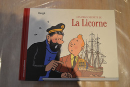 Tintin - Les Vrais Secrets De La Licorne - Hergé