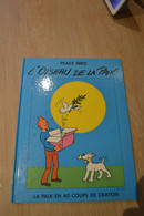 Tintin - L'oiseau De La Paix - Hergé