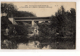 SAINT DIZIER  /     Le Pont - Canal Sur La Marne A  Moëslains - Héricourt - Saint Dizier