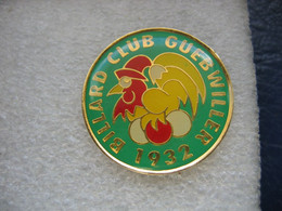Pin's Du Billard Club 1932 De GUEBWILLER - Billiards