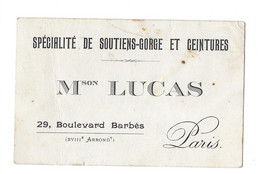 PARIS 29 BLVD BARBES - MAISON LUCAS SPECIALITE DE SOUTIENS GORGE ET CEINTURES - CDV - Cartes De Visite