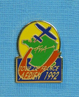 1 PIN'S //  ** TOUR DE FRANCE AÉRIEN 1992 / FÉDÉRATION FRANÇAISE AÉRONAUTIQUE ** - Avions