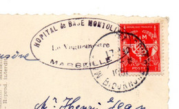 195?--carte Postale De Marseille-Beau Cachet  Oval "Hôpital De Base Montolivet...vaguemestre..tp F.M - Militärstempel Ab 1900 (ausser Kriegszeiten)