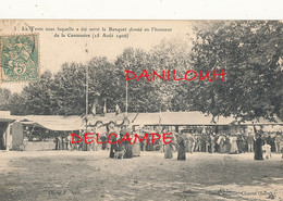 38 // CHANAS  La Tente Sous Laquelle A été Servi Le Banquet En L'honneur De La Centenaire  15 AOUT 1906 - Chanas
