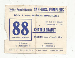 Nouveau Numéro Dédié à Notre Membre Honoraire ,société Amicale-mutuelle SAPEURS-POMPIERS ,Chatellerault - Zonder Classificatie