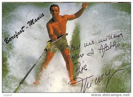 Ski Nautique - Barefoot Mania - Thierry Tellieux PARCIEUX TREVOUX Ain - Carte Dédicacée - Waterski