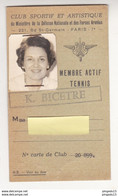 Au Plus Rapide Tennis Carte Membre K Bicètre Club Sportif Ministère Défense Nationale Et Forces Armées - Other & Unclassified