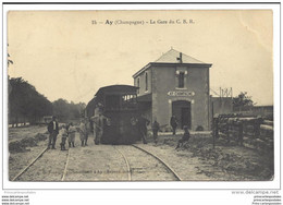 CPA 51 Ay La Gare Et Le Train Tramway Ligne Du CBR - Ay En Champagne