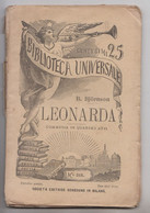 LEONARDA , 28-2-1904# B. Bjornson # Biblioteca Universale-Società Editrice Sonzogno - 102 Pagine - Libri Antichi