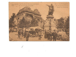 -  538 -    GAND  Le Marche Du Vendredi Et La Statue De Jacques Van Artevelde - Gent
