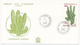 TAAF - Enveloppe FDC - 6,20 Lycopodium Saururus - Port Aux Français Kerguelen - 1/01/1986 - FDC