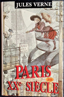 Jules Verne - Paris Au XXe Siècle - France Loisirs - ( 1995 ) . - Abenteuer