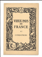 VIEUX PAYS De FRANCE N° 63 - CONDOMOIS - Carte En Couleurs, Photos, Labo.MARINIER - Unclassified