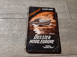 Dossier Nord Europe Claude Rank Espionnage Fleuve Noir N°128 Gourdon 1957 - Fleuve Noir