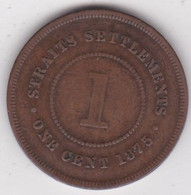 Straits Settlements 1 Cent 1875 Victoria, En Bronze, KM# 9 - Malesia