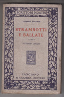 STRAMBOTTI E BALLATE -1915  Di  Leonardo Giustinian # Lanciano,  R. Carabba , Editore #  139 Pagine - Perfetto E Raro - Libri Antichi