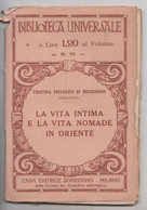 La Vita Intima E La Vita Nomade In Oriente # Primo '900 # Cristina Trivulzio Di Belgioioso # Sonzogno # 95 Pagine - Libri Antichi