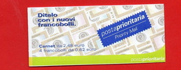 2002 (22) Servizio Posta Prioritaria Libretto Da 4 Esemplari Con Appendice Da Euro 0,62 - Nuovo - Carnets