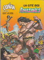 CONAN Le BARBARE  La Cité Des Amazones (ARTIMA COLOR) - Conan