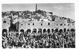 Algérie - GHARDAÏA - Le Marché Et Le Minaret - Ghardaia