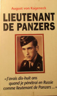 Lieutenant De Panzers - Par A. Von Kageneck - 1994 - Guerre 1939-45