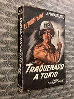 FLEUVE NOIR ESPIONNAGE N° 75    TRAQUENARD A TOKYO    J.M. PARTLAND    E.O. 1955 - Fleuve Noir