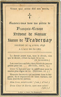 Faire Part De Décès De Francois Ernest Prévost De Sansac Baron De Traversay Le 14 Avril 1896 Noblesse - Todesanzeige