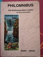 Philomnibus Briefmarken-Motiv-Lexikon  Band 1 Natur Philomnibus-Verlag 2002 - Zonder Classificatie