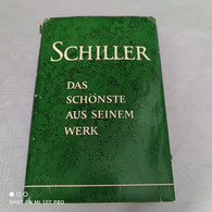 Schiller - Das Schönste Aus Seinem Werk - Duitse Auteurs