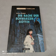 Jeany Steiger - Romantic Thriller - Die Rache Der Schwarzen Göttin - Thrillers