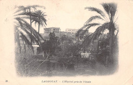 Algérie - LAGHOUAT - L'Hôpital Pris De L'Oasis - Laghouat
