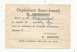 Reçu De Cotisation De MEMBRE BIENFAITEUR ,orPhelinat SAINT JOSEPH De CHATELLERAULT - Zonder Classificatie