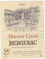 Etiquette BERGERAC / Monsieur Cyrano - 1984 - Bergerac